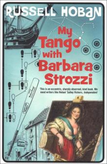 My Tango With Barbara Strozzi Read online