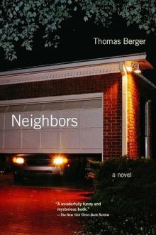 Neighbors: A Novel Read online
