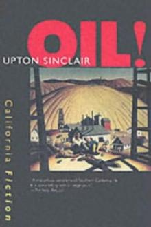 Oil! A Novel by Upton Sinclair Read online