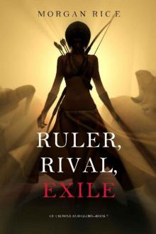 Ruler, Rival, Exile Read online