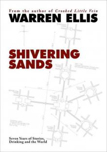 Shivering Sands: Seven Years of Stories, Drinking and the World