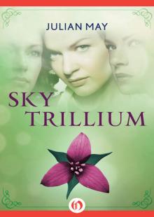 Sky Trillium Read online