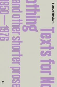 Texts for Nothing and Other Shorter Prose 1950-1976 Read online