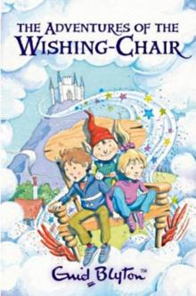 The Adventures of the Wishing-Chair Read online