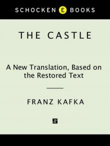 The Castle: A New Translation Based on the Restored Text