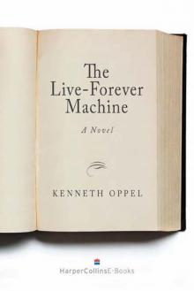 The Live-Forever Machine Read online