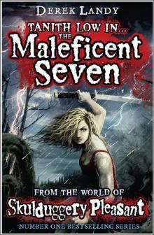 The Maleficent Seven: From the World of Skulduggery Pleasant Read online