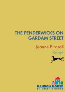 The Penderwicks on Gardam Street Read online