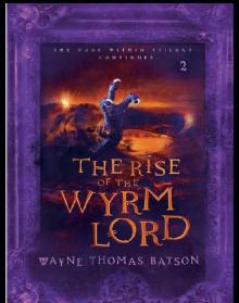 The Rise of the Wrym Lord Read online
