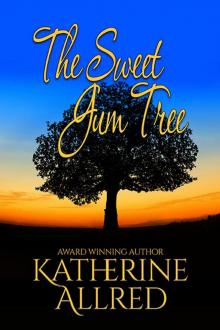 The Sweet Gum Tree Read online