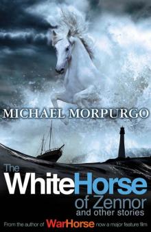 The White Horse of Zennor: And Other Stories Read online