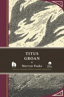 Titus Groan Read online