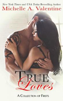 True Loves (A Collection of Firsts)