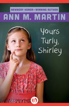 Yours Turly, Shirley Read online