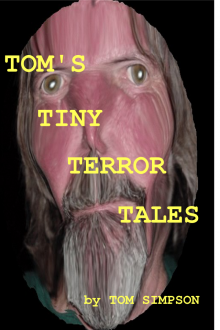 Tom's Tiny Terror Tales Read online