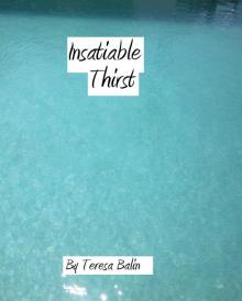 Insatiable Thirst Read online