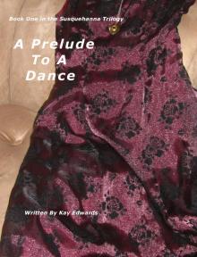 A Prelude To A Dance Read online