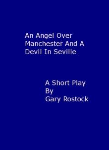 An angel over Manchester and a devil in Seville Read online