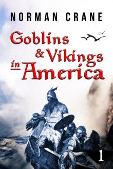 Goblins &amp; Vikings in America: Episode 1 Read online