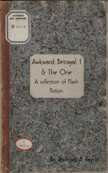 'Awkward, Betrayal, I and The One' Read online