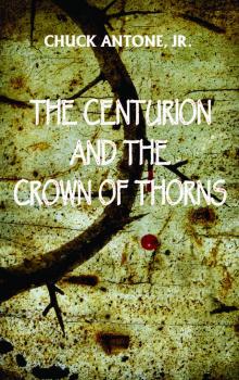 The Centurion and the Crown of Thorns Read online