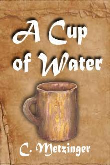 A Cup of Water Read online