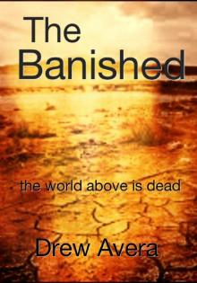 The Banished (Chapters 1-10) Read online