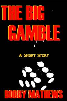 The Big Gamble Read online