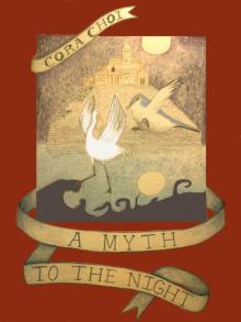 A Myth to the Night Read online