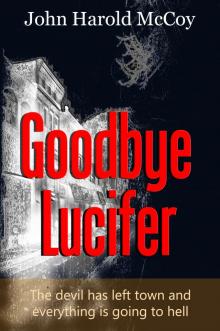 Goodbye Lucifer Read online