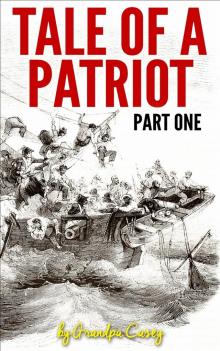 Tale of a Patriot Part One Read online