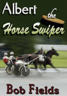 Albert the Horse  Swiper Read online