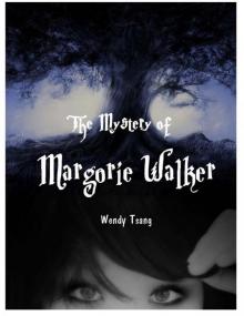 The Mystery of Margorie Walker