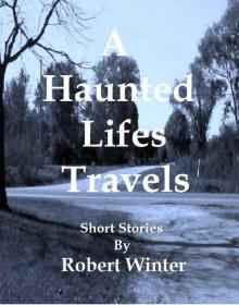 A Haunted Lifes Travels Read online