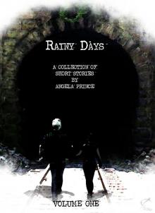 Rainy Days: A Collection of Short Stories Volume 1 Read online