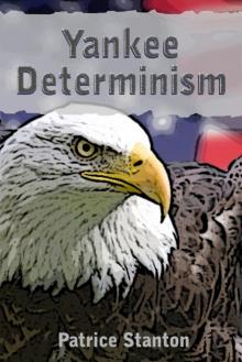 Yankee Determinism Read online