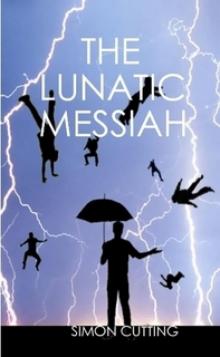 The Lunatic Messiah Read online