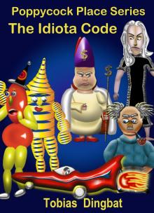 The Idiota Code -Poppycock Place Series Read online