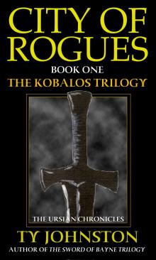 City of Rogues (Book I of the Kobalos trilogy) Read online