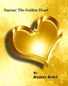 Saavan: The Golden Heart Read online