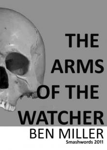 The Arms of the Watcher Read online