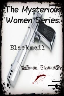 The Mysterious Women Series:Blackmail Read online