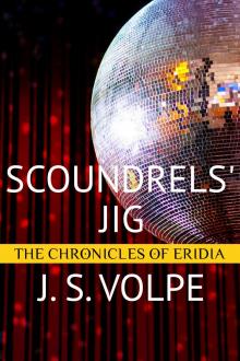 Scoundrels' Jig (The Chronicles of Eridia) Read online