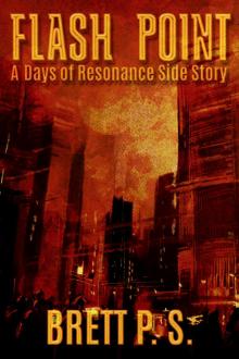 Flash Point: A Days of Resonance Side Story Read online