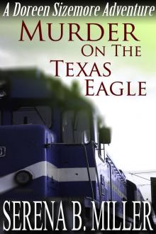 Murder On The Texas Eagle Read online
