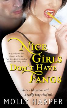 Nice Girls Dont Have Fangs