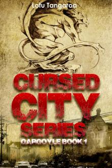 Cursed City Series : Book 1 - Gargoyle Read online