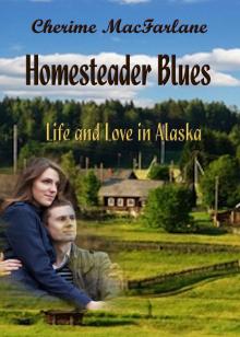 Homesteader Blues Read online