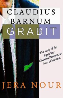 Claudius Barnum Grabit Read online