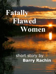 Fatally Flawed Women Read online